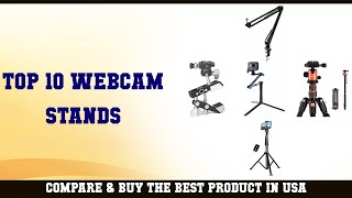 Top 10 Webcam Stands to buy in USA 2021 | Price & Review