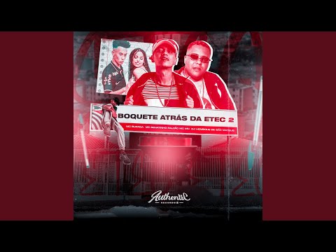 Boquete Atrás da Etec, Pt. 2