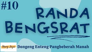 Download lagu RANDA BENGSRAT 10, Dongeng Enteng Mang Jaya, Carita Sunda @MangJaya mp3