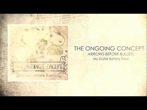 The Ongoing Concept - My Guitar Battery Died