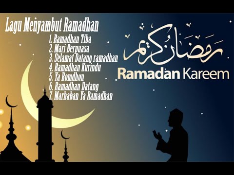 7 Lagu Menyambut Ramadhan || Ramadhan 2020 || Spesial Ramadhan