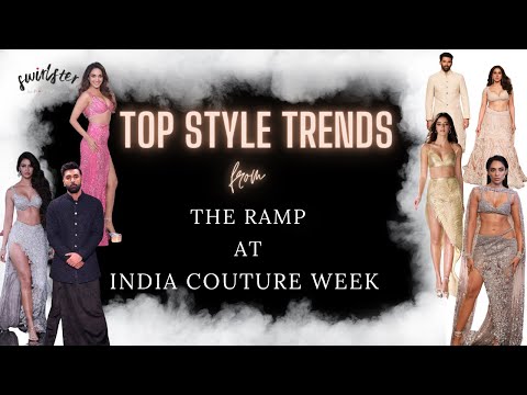 Biggest Fashion Trends From India Couture Week 2023 | Fashion Trends