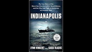 Indianapolis: The True Story of the Worst Sea Disaster in U.S. Naval History...