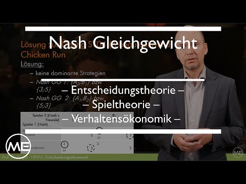 Nash Gleichgewicht in der Spieltheorie. Entscheidungsökonomik | KOMPAKT Teil 8