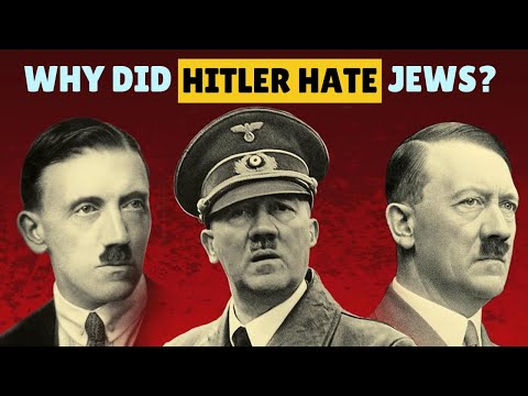 Why Did Adolf Hitler Hate Jews? The Shocking Truth Behind His Obsession (Full Documentary)