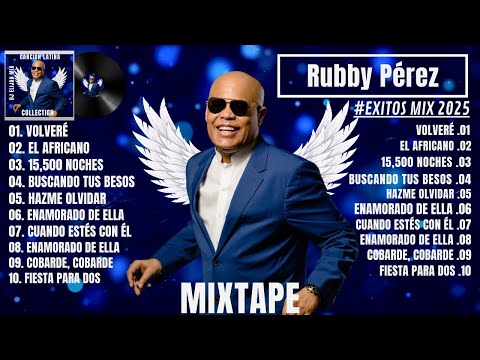 RUBBY PÉREZ MIX 2025 | BEST OF RUBBY PÉREZ IN LOVING MEMORY