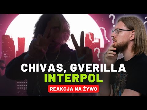 chivas, gverilla "INTERPOL" | REAKCJA NA ŻYWO 🔴
