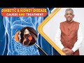 Why and How to Prevent Kidney Damage Due to Diabetes | Dr V Mohan