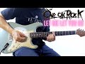 ONE OK ROCK - Let Me Let You Go ( Guitar Cover Playthrough ) Feat Blackstar St. James plug-in