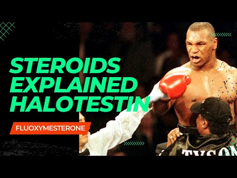 Steroids explain : Halotestin (fighters steroid)