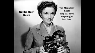 Page Eight Mountain Eagle Special Edition July 22, 1909:  Not So New News