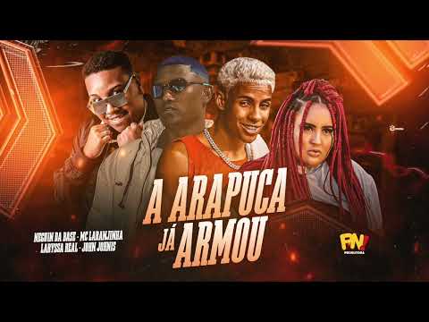 NEGUIN DA BASE , LARYSSA REAL E MC LARANJINHA - AI MAEZINHA A ARAPUCA JA ARMOU - AUDIO OFICIAL