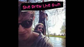 She Drew The Gun - Between Stars
