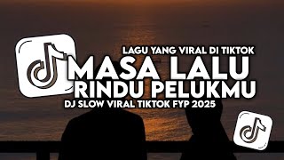 Download lagu DADAN REMIX !! DJ RINDU PELUKMU × MASA LALU - CHAEROEL FULL SONG TIKTOK (SLOW BASS) mp3 Download lagu DADAN REMIX !! DJ RINDU PELUKMU × MASA LALU - CHAEROEL FULL SONG TIKTOK (SLOW BASS) mp3