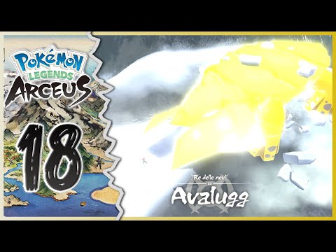 AVALUGG, IL RE DELLE NEVI! Parte 18 - Leggende Pokemon Arceus ITA