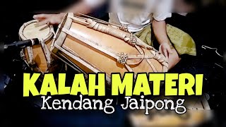 Download lagu KALAH MATERI - KENDANG JAIPONG mp3