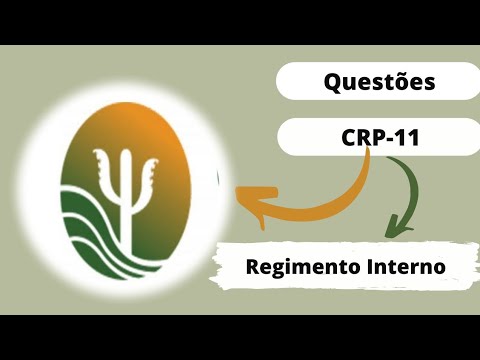 REGIMENTO INTERNO DO CRP-11 / QUESTÕES