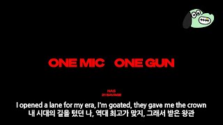 결국 힙합은 하나라는 거 / Nas & 21 Savage - One Mic, One Gun [가사해석]