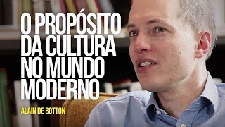 O propósito da cultura no mundo moderno