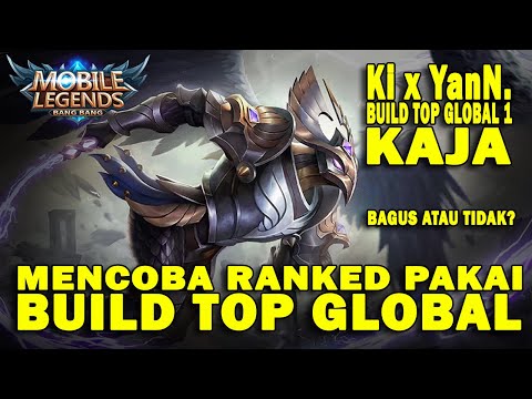 BUILD KAJA PALING SAKIT TERBARU 2019 BUILD TOP GLOBAL 1 KAJA - Mobile Legends