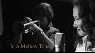 IN A MELLOW TONE－Love Notes