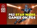 These Star Wars PS2 Games Are Now Available on PS4 - GS News Update