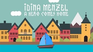 Idina Menzel - A Hero Comes Home (Paul Baldhill cover) (Lyric Video)