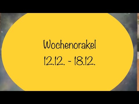 Wochenorakel vom 12.12. - 18.12.