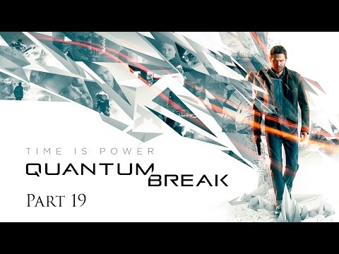 Quantum Break Walkthrough Part 19