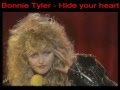 Bonnie Tyler - Hide your heart 