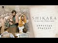 Shikara | Trailer Revisited | Dir: Vidhu Vinod Chopra | 7th February 2020