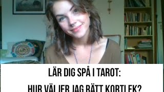 Lär Dig Spå i Tarot: Hur väljer jag rätt kortlek