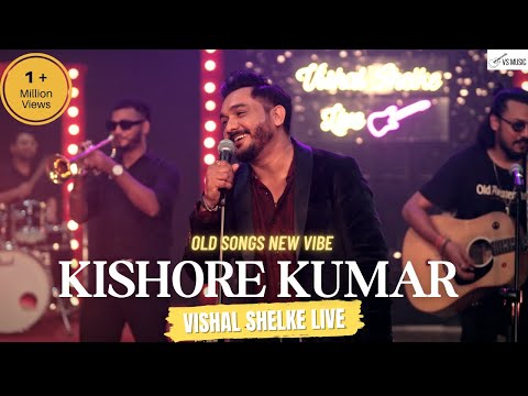 Top 10 Best Songs of Kishore Kumar | Old Songs New Vibe | Vishal Shelke Live
