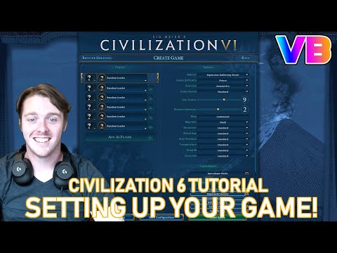 Civilization 6 Tutorial: Setting Up Your Games