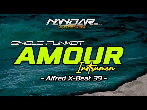 Funkot AMOUR - Instrumen || By Alfred X-Beat 39 remix #fullhard