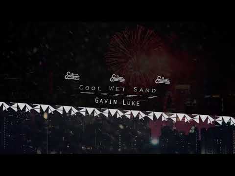 Cool Wet Sand - Gavin Luke [F M R]