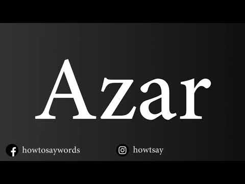 How To Pronounce Azar