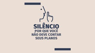 POR QUE SEUS PLANOS DÃO ERRADO QUANDO VOCÊ OS FALA?