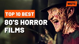 Top 10 Best 80's Horror Films