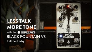 Video thumbnail for Old Blood Noise Endeavors Black Fountain V3 Demo by The Pedal Zone
