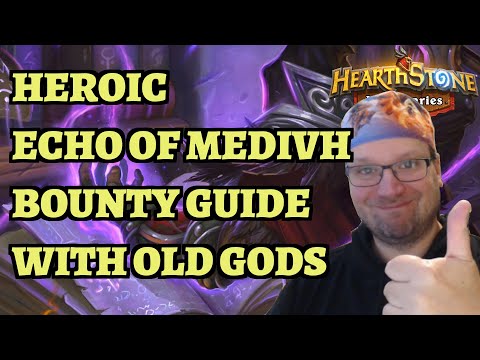 Heroic Echo of Medivh Bounty Guide - Medivh Equipment - Old Gods - Hearthstone Mercenaries