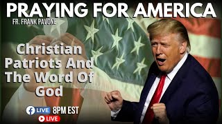 PFL-Christian Patriots And The Word Of God - Praying For America - February 5, 2024