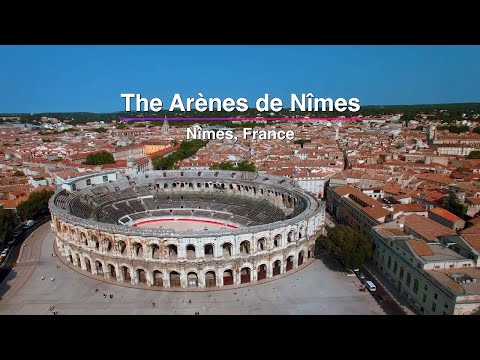 The Arènes de Nîmes, France - Unravel Travel TV