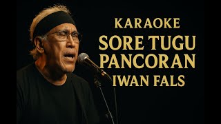 Download lagu Sore Tugu Pancoran - Iwan Fals Karaoke mp3 Download lagu Sore Tugu Pancoran - Iwan Fals Karaoke mp3