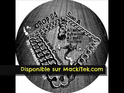 MACKITEK CROP 04 - KEJA - Autrechose