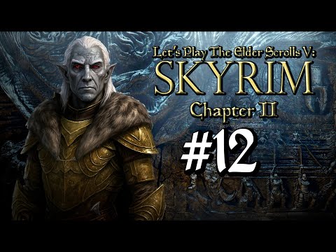 Let's Play Skyrim Anniversary Edition (Chapter II) - 12 - Under The Mountain