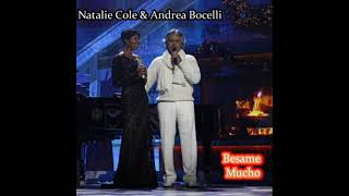 Natalie Cole &amp; Andrea Bocelli - Besame Mucho