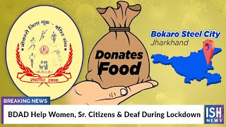BDAD Help Women, Senior Citizens & Deaf During Lockdown