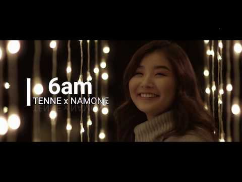 TENNE x NAMONE - 6am (Lyrics) 💓 10 minute version