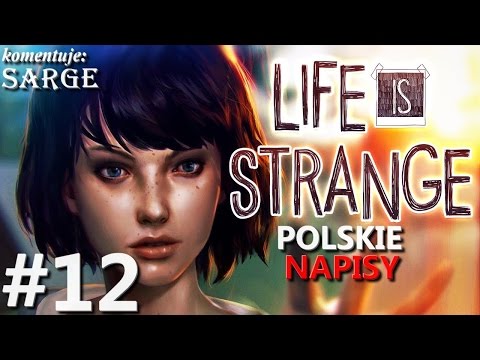 Zagrajmy w Life is Strange PL [60 fps] odc. 12 - Koniec drugiego epizodu: Nie ma czasu